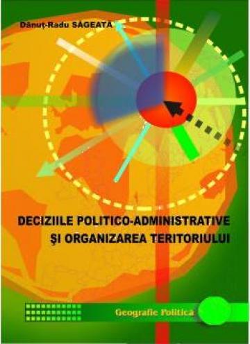 Carte, Deciziile Politico-Administrative