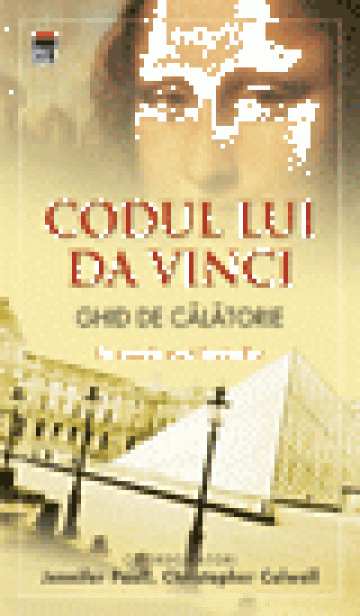 Carte, Codul Lui Da Vinci - Ghid De Calatorie de la Mara - Libris S.a