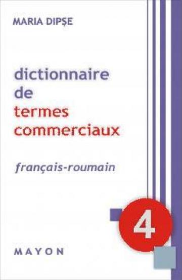 Dictionar de termeni comerciali, francez-roman de la Editura Mayon
