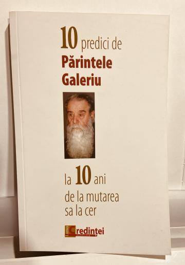 Carte, 10 predici de Parintele Galeriu la 10 ani de la Candela Criscom Srl.
