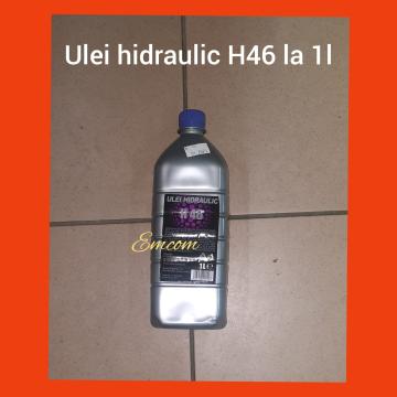 Ulei hidraulic H46 - 1L de la Emcom Invest Serv Srl