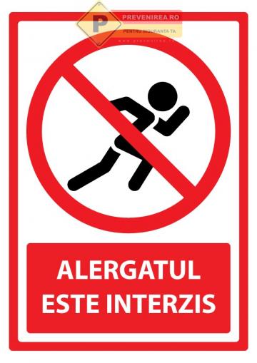 Indicator pentru interzicerea alergatului de la Prevenirea Pentru Siguranta Ta G.i. Srl
