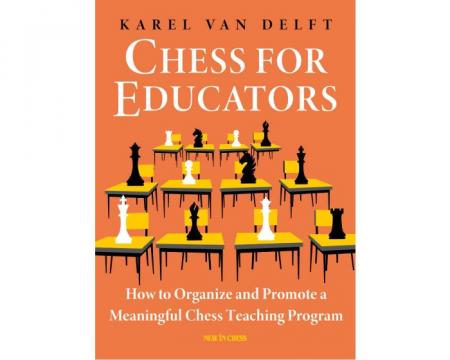 Carte, Chess for Educators - Karel van Delft