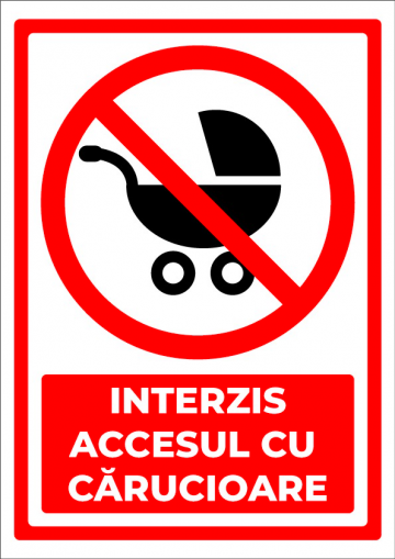 Indicator interzis accesul cu carucioare