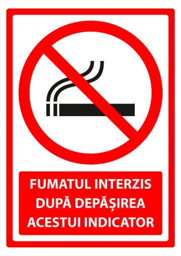 Indicator pentru fumatul interzis de la Prevenirea Pentru Siguranta Ta G.i. Srl