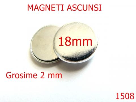 Magneti ascunsi 18 mm nichel AE34 1508 de la Metalo Plast Niculae & Co S.n.c.