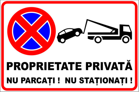 Semn pentru proprietate privata nu parcati si nu stationati