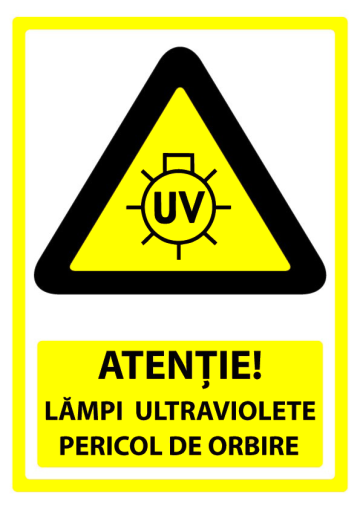 Indicator atentie lampi ultraviolete pericol de orbire de la Prevenirea Pentru Siguranta Ta G.I. Srl