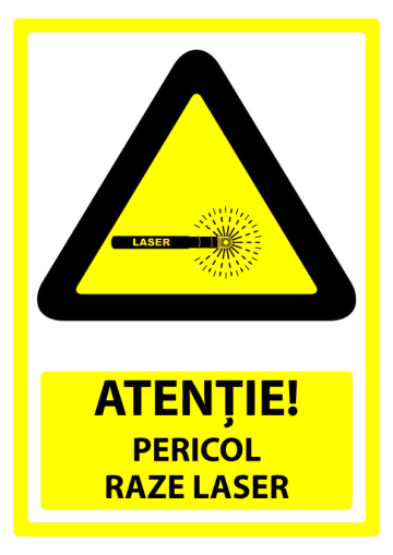 Indicator atentie pericol raze laser de la Prevenirea Pentru Siguranta Ta G.I. Srl