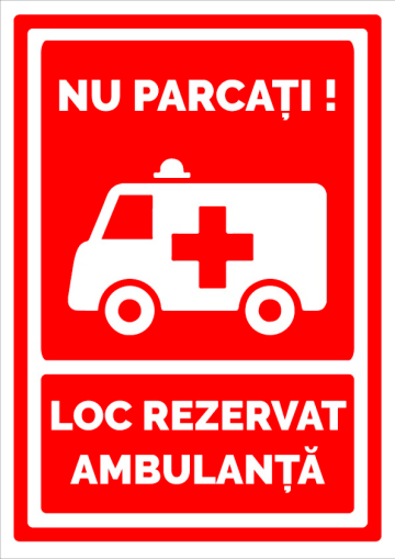 Indicator nu parcati loc rezervat ambulanta