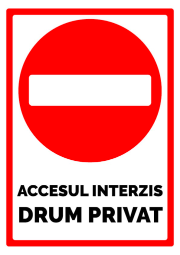 Indicator pentru accesul interzis drum privat