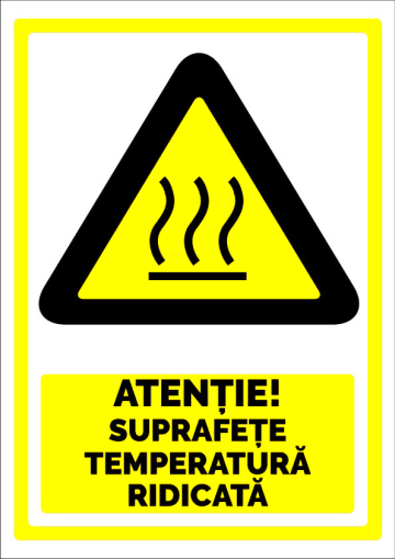 Semn atentie suprafete temperatura ridicata