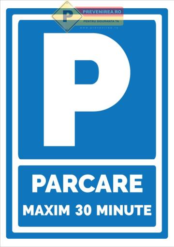 Indicatoare parcare 30 minute