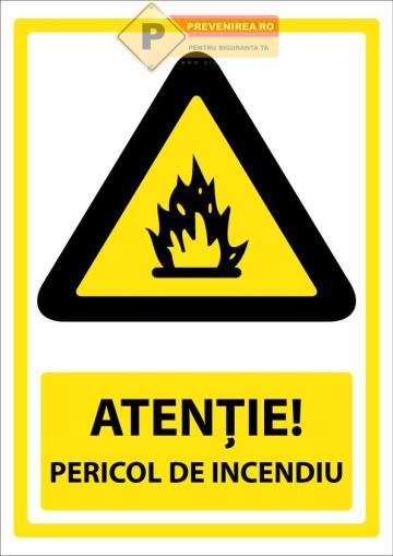 Indicatoare pentru pericol de incendiu de la Prevenirea Pentru Siguranta Ta G.I. Srl