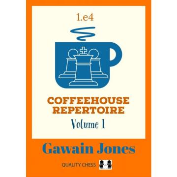 Carte, Coffeehouse Repertoire 1. e4 - Volume 1 de la Chess Events Srl