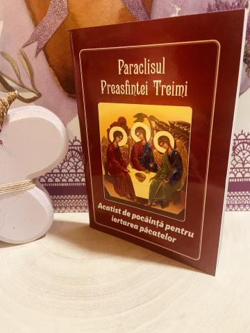 Carte, Paraclisul Preasfintei Treimi /Acatist de pocainta