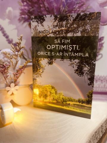 Carte, Sa fim optimisti Sfantul Nicolae Velimirovici