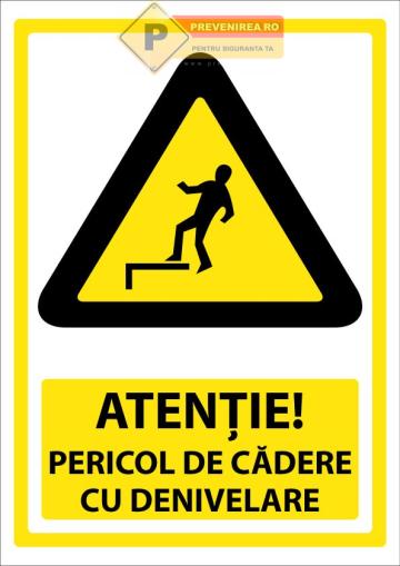 Semne atentie pericol de cadere cu denivelare