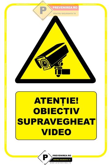 Indicator Atentie ! Obiectiv supravegheat video