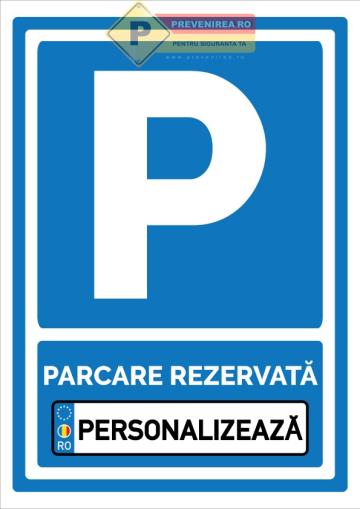 Indicator personalizat parcari rezervate